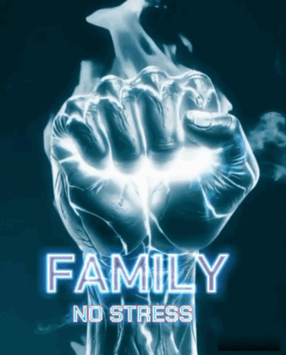 A Fist With The Words Family No Stress Written On It GIF
