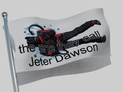 A Flag That Says The One They Call Jeter Dawson Is Waving In The Wind GIF