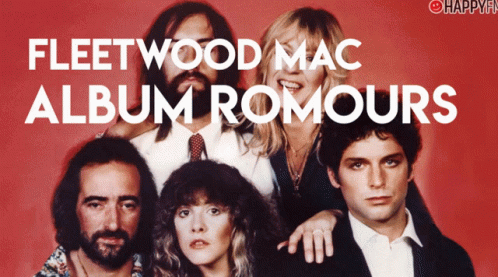 A Fleetwood Mac Album Romours Poster With A Group Of People GIF