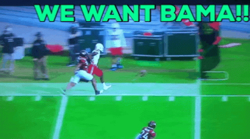 A Football Game Is Being Played And The Words We Want Bama Are Above It GIF