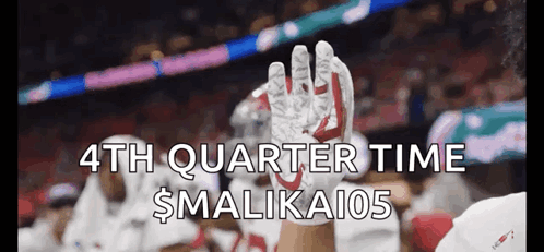 A Football Player Holds Up His Glove With The Words 4Th Quarter Time $Malika105 GIF