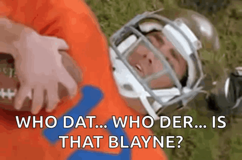 A Football Player Is Laying On The Ground With A Helmet On His Head And The Words `` Who Dat Who Der ... Is That Blayne GIF