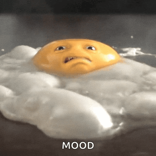 A Fried Egg With A Face On It And The Word Mood Underneath It GIF