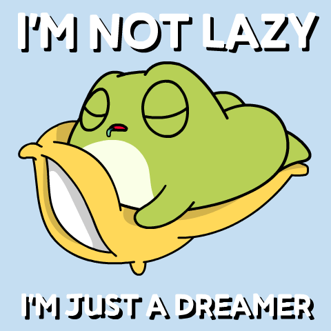 A Frog Is Laying In A Bowl With The Words " I 'M Not Lazy I 'M Just A Dreamer " GIF