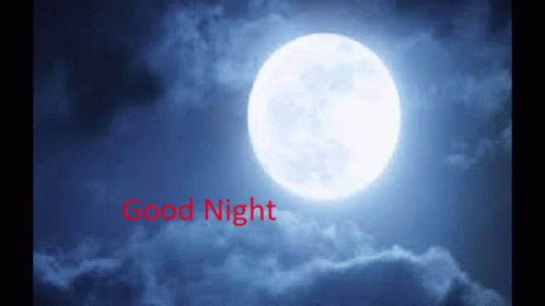 A Full Moon In A Cloudy Sky With The Words Good Night Written In Red GIF