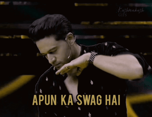 A Gif Of A Man With The Words " Apun Ka Swag Hai " On It GIF