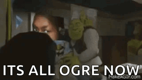 A Gif That Says It 'S All Ogre Now In Front Of A Window . GIF