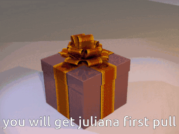 a gift box with the words you will get juliana first pull