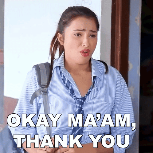A Girl In A Blue Shirt And Tie Says Okay Ma Am Thank You GIF