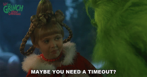 A Girl In A Grinch Costume Says Maybe You Need A Time Out GIF