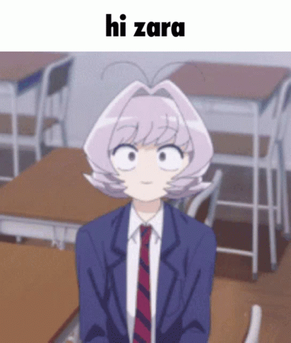 A Girl In A Suit And Tie Is Sitting In A Classroom With The Words Hi Zara Above Her Head GIF