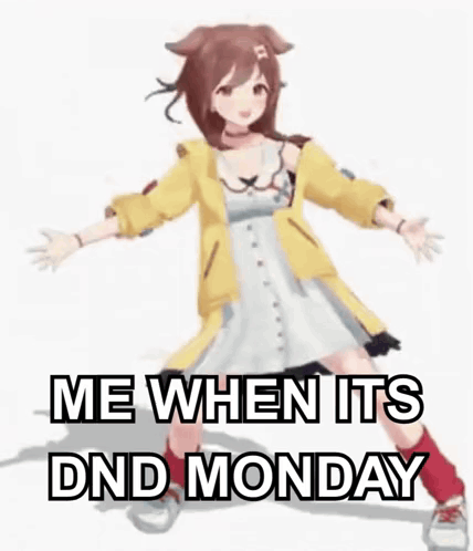A Girl In A Yellow Jacket Is Holding A Sword And Saying `` Me When Its Dnd Monday '' . GIF