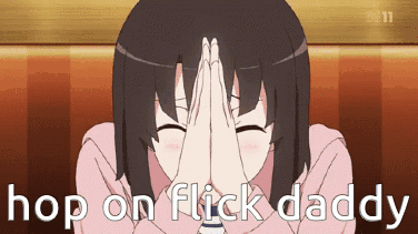 A Girl Is Covering Her Face With Her Hands And The Words Hop On Flick Daddy Are Above Her GIF