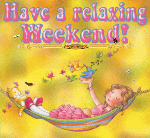 A Girl Is Laying In A Hammock With The Words Have A Relaxing Weekend Below Her GIF