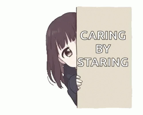 A Girl Is Peeking Over A Wall With A Sign That Says Caring By Staring . GIF