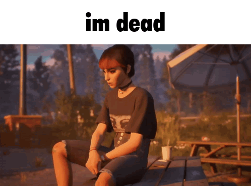 A Girl Is Sitting On A Picnic Table With The Words Im Dead Behind Her GIF