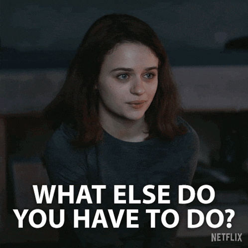 A Girl Is Smiling And Asking What Else Do You Have To Do On Netflix GIF
