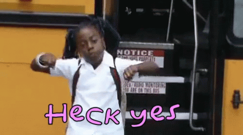 A Girl Is Standing In Front Of A Yellow School Bus With The Words Heck Yes Written On It GIF