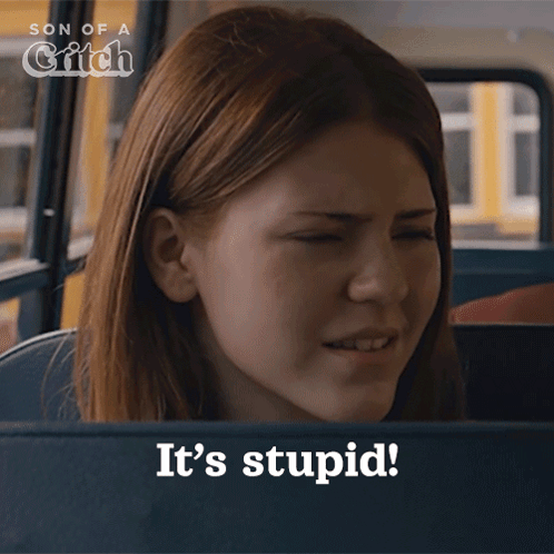 A Girl On A Bus With The Words It 'S Stupid GIF
