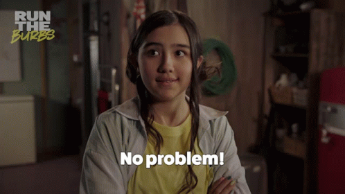 A Girl Says No Problem In Front Of A Run The Burbs Poster GIF