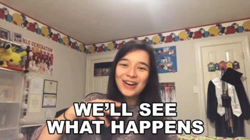 A Girl Says We 'Ll See What Happens In Front Of A Wall With Balloons GIF