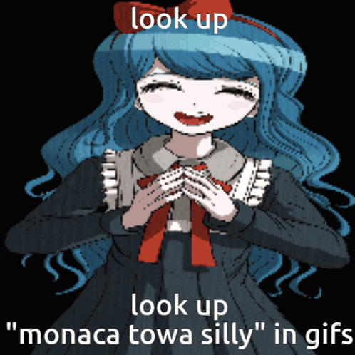 A Girl With Blue Hair And A Red Bow Says Look Up Look Up Monaca Towa Silly " In GIF