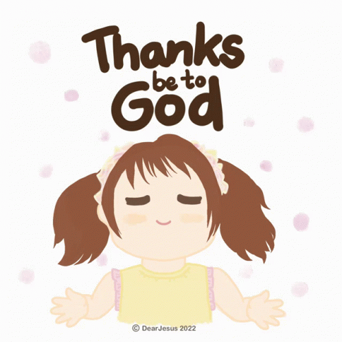 A Girl With Her Eyes Closed And The Words Thanks Be To God GIF
