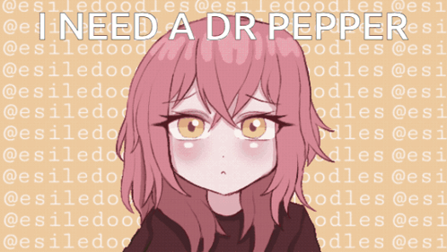 A Girl With Pink Hair Is Crying With The Words I Need A Dr Pepper Above Her GIF