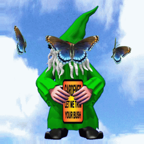 a gnome holding a gardener let me trim your bush sign