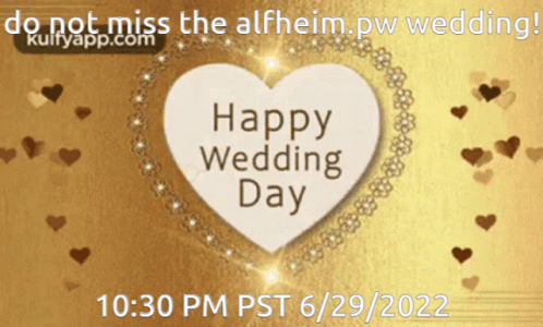 A Gold Background With A White Heart And The Words Happy Wedding Day GIF