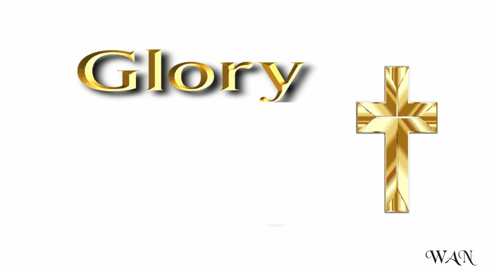 A Gold Cross With The Words Glory Glory Glory On It GIF