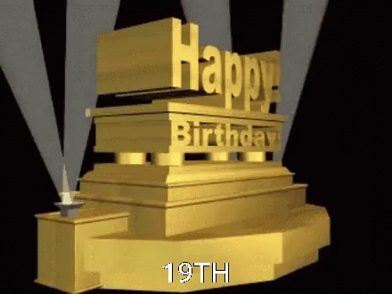 A Gold Sign That Says Happy Birthday And The Number 19Th GIF