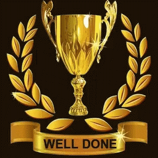 A Gold Trophy With A Laurel Wreath Around It And A Gold Ribbon That Says Well Done GIF