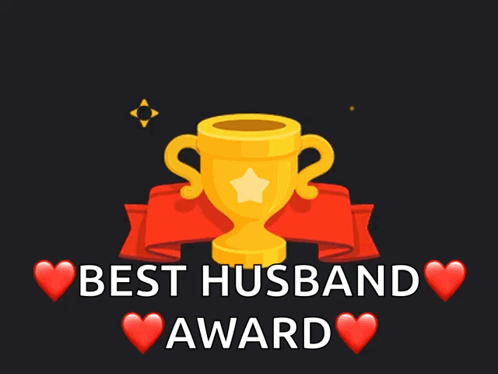 A Gold Trophy With A Star On It And The Words Best Husband Award GIF