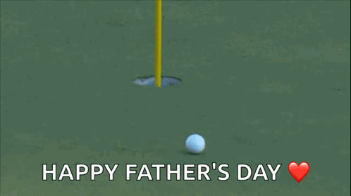 A Golf Ball In A Hole With The Words Happy Father 'S Day GIF