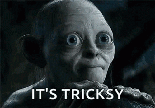 A Gollum From The Lord Of The Rings Says `` It 'S Tricky '' GIF
