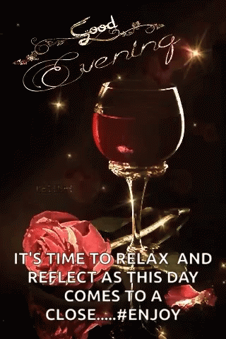 A Good Evening Message With A Glass Of Wine And A Rose . GIF