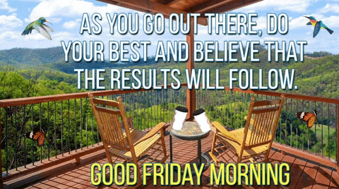 A Good Friday Morning Message Is Displayed On A Balcony GIF