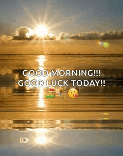 A Good Morning And Good Luck Message With A Smiley Face GIF