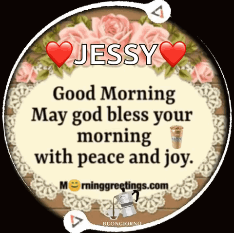 A Good Morning Greeting Card With The Name Jessy On It GIF