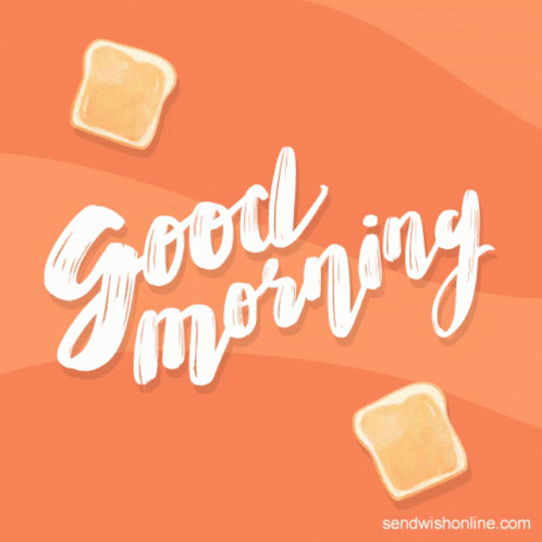 A Good Morning Greeting Card With Toast And Butter GIF