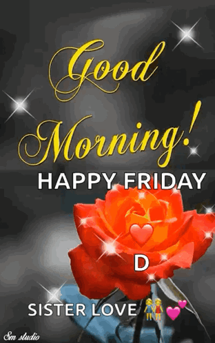 A Good Morning Happy Friday Greeting Card With A Red Rose And Hearts . GIF