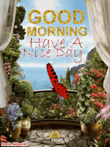 A Good Morning Have A Nice Day Greeting Card With A Butterfly On A Balcony GIF