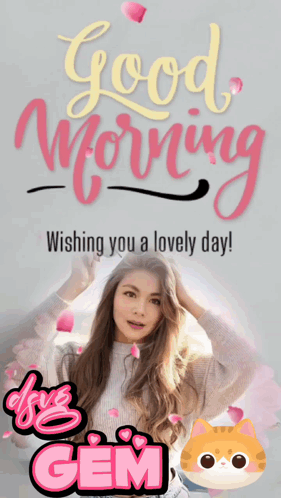 A Good Morning Wishing You A Lovely Day Poster GIF
