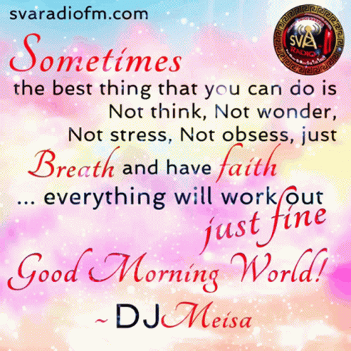A Good Morning World Message From Dj Meisa GIF