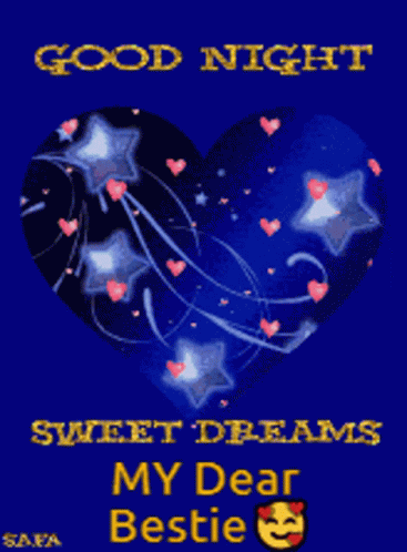 A Good Night Sweet Dreams My Dear Bestie Card With A Heart And Stars GIF
