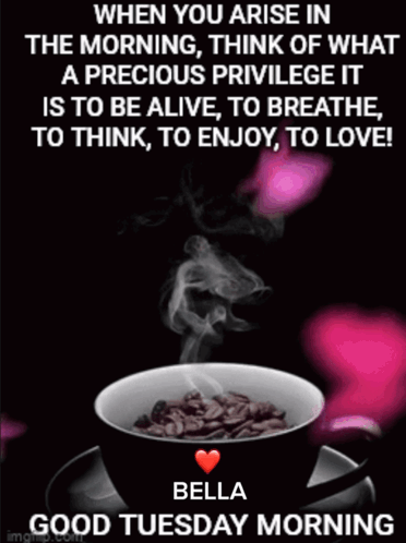 A Good Tuesday Morning Message With A Cup Of Coffee And Smoke Coming Out Of It GIF