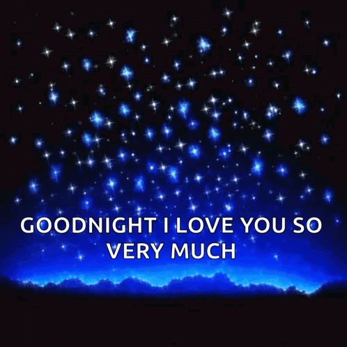 A Goodnight I Love You So Very Much Message GIF