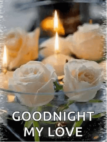 A Goodnight My Love Greeting Card With Roses And Candles GIF