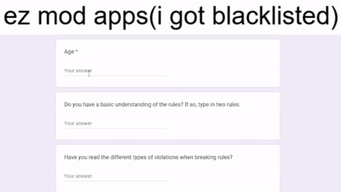 A Google Form That Says Ez Mod Apps ( I Got Blacklisted ) On It GIF